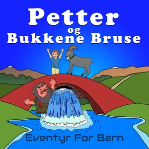 Petter og Bukkene Bruse (lydbok) av Christoph