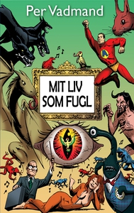 Mit liv som fugl (e-bog) af Per Vadma