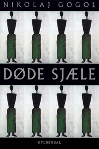 Døde sjæle (e-bog) af Nikolaj Gogol