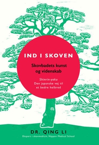 Ind i skoven (e-bog) af Dr Qing Li
