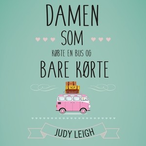 Damen som købte en bus og bare kørte