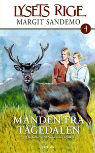 Lysets rige 4 - Manden fra Tågedalen