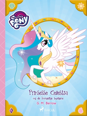 My Little Pony - Prinsesse Celestia og de kon