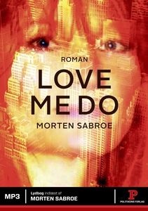 Love Me Do (lydbog) af Morten Sabroe