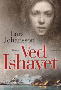 Ved Ishavet (lydbog) af Lars Johansso