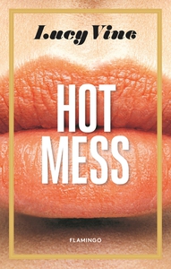 Hot Mess (e-bog) af Lucy Vine