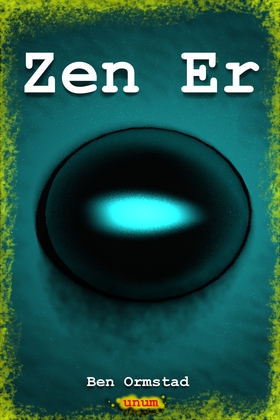 Zen Er (ebok) av Ben Ormstad
