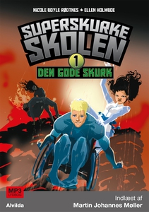 Superskurkeskolen 1: Den gode skurk (