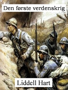 Den første verdenskrig (ebok) av Liddell Hart