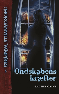The Morganville Vampires #5: Ondskabe