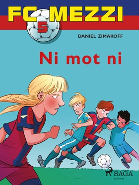 FC Mezzi 5 - Ni mot ni (ebok) av Daniel Zimakoff