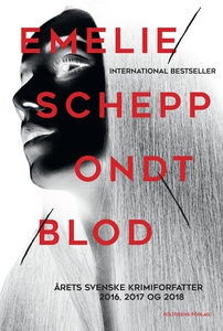 Ondt blod (e-bog) af Emelie Schepp
