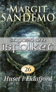 Huset i Eldafjord (ebok) av Margit Sandemo