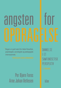 Angsten for opdragelse (e-bog) af Per