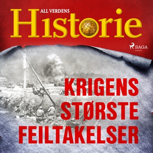 Krigens største feiltakelser (lydbok) av All