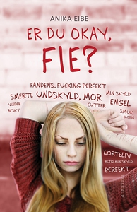 Er du okay, Fie? (lydbog) af Anika Ei