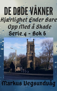 De Døde Våkner - 4x06 - Kjærlighet Ender Bare