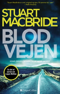 Blodvejen (e-bog) af Stuart MacBride
