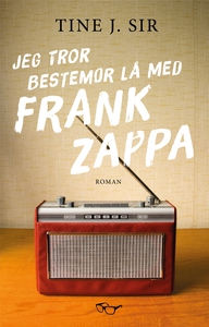 Jeg tror bestemor lå med Frank Zappa (ebok) a