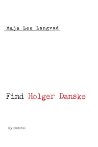 Find Holger Danske (e-bog) af Maja Le