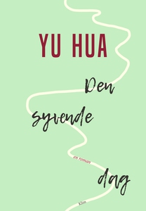 Den syvende dag (lydbog) af Yu Hua