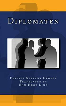Diplomaten (ebok) av Francis Stevens George