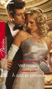 Ved veiskillet / Å date en prinsesse (ebok) a