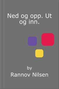 Ned og opp. Ut og inn. (ebok) av Rannov Nilse