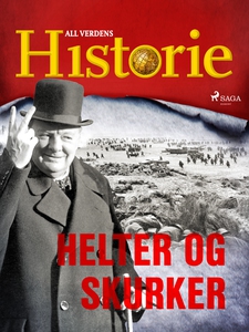 Helter og skurker (ebok) av All verdens histo
