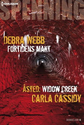 Fortidens makt / Åsted: Widow Creek (ebok) av Carla Cassidy