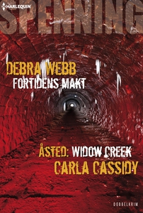 Fortidens makt / Åsted: Widow Creek (ebok) av