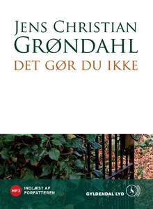 Det gør du ikke (lydbog) af Jens Chri