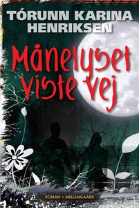 Månelyset viste vej (e-bog) af Tórunn