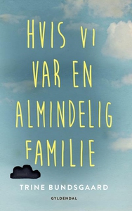 Hvis vi var en almindelig familie (ly