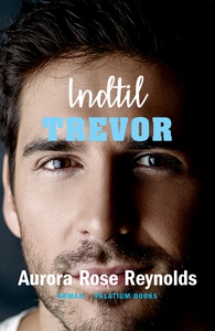 Indtil Trevor (lydbog) af Aurora Rose