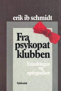 Fra psykopatklubben (e-bog) af Erik I