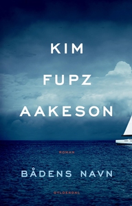 Bådens navn (e-bog) af Kim Fupz Aakes