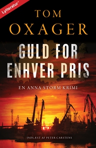 Guld for enhver pris (lydbog) af Tom