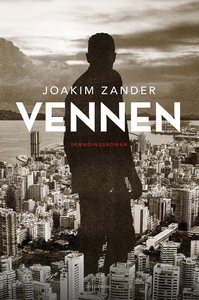 Vennen (e-bog) af Joakim Zander