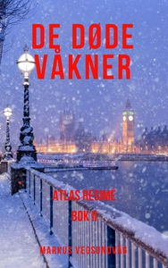 De Døde Våkner Bok II (ebok) av Markus Vegsun
