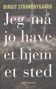 Jeg må jo have et hjem et sted (e-bog