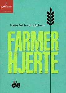 Farmerhjerte (lydbog) af Mette Reinha