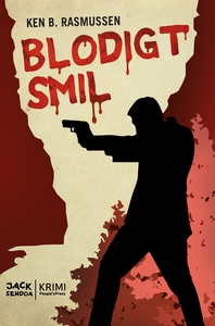 Blodigt smil (e-bog) af Ken B. Rasmus