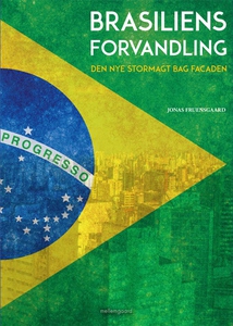 Brasiliens forvandling (e-bog) af Jon
