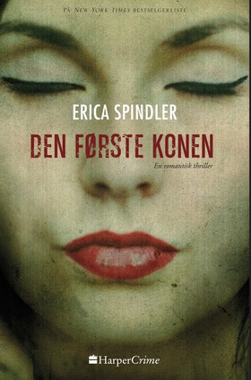 Den første konen (ebok) av Erica Spindler