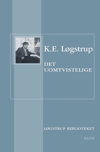 Det uomtvistelige (e-bog) af K.E. Løg