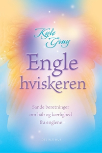 Englehviskeren (e-bog) af Kyle Gray