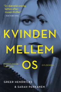 Kvinden mellem os (e-bog) af Greer He