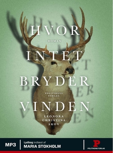 Hvor intet bryder vinden (lydbog) af