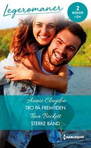 Tro på fremtiden / Sterke bånd (ebok) av Beck